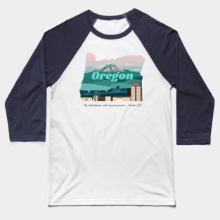 USA State of Oregon Psalm 2:8 - My Inheritance and possession Baseball T-Shirt